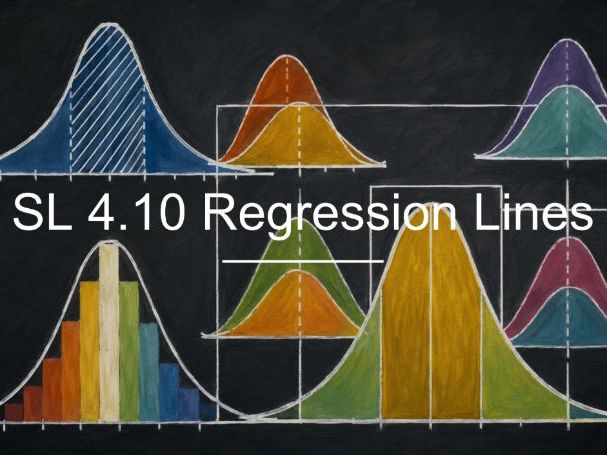IB Maths AA SL 4.10 - Regression Lines