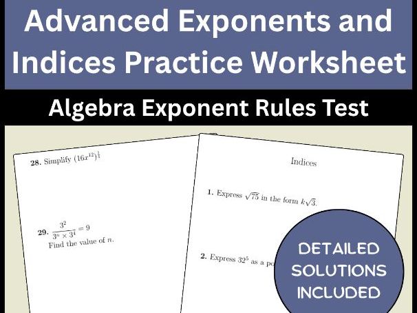 Advanced Exponents and Indices Practice Worksheet | Algebra Exponent Rules Test