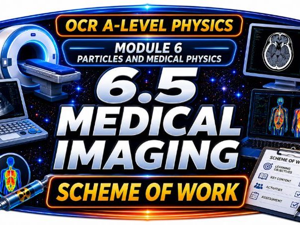 Medical Imaging Scheme of Work