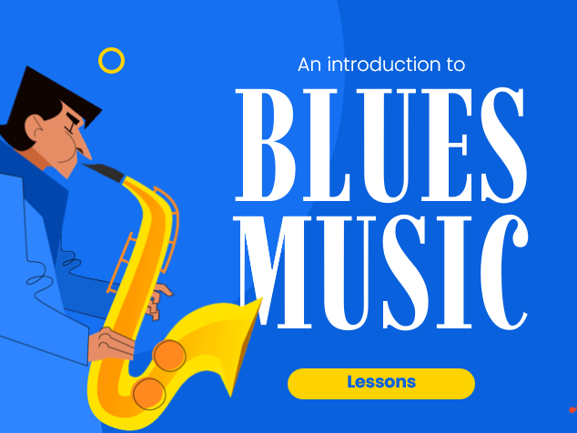 BLUES MUSIC: Performance & Composition SOW