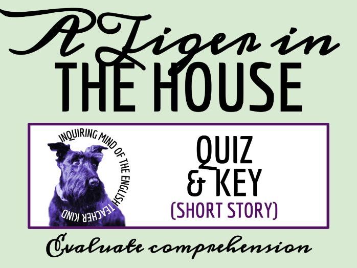 "A Tiger in the House" by Ruskin Bond Quiz and Answer Key | Story of Irony