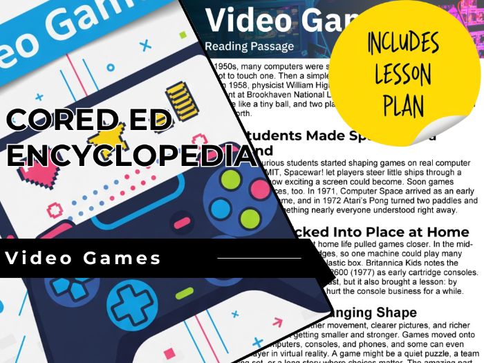 Video Games Reading Comprehension Passage - Cored Ed Encyclopedia