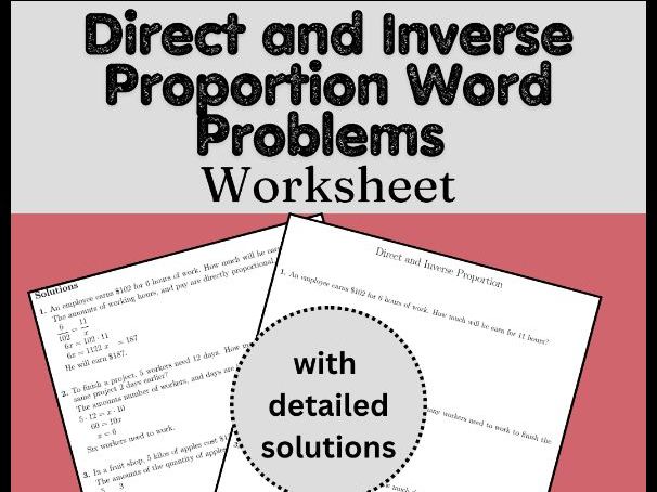 Direct and Inverse Proportion Word Problems Worksheet (with solutions)