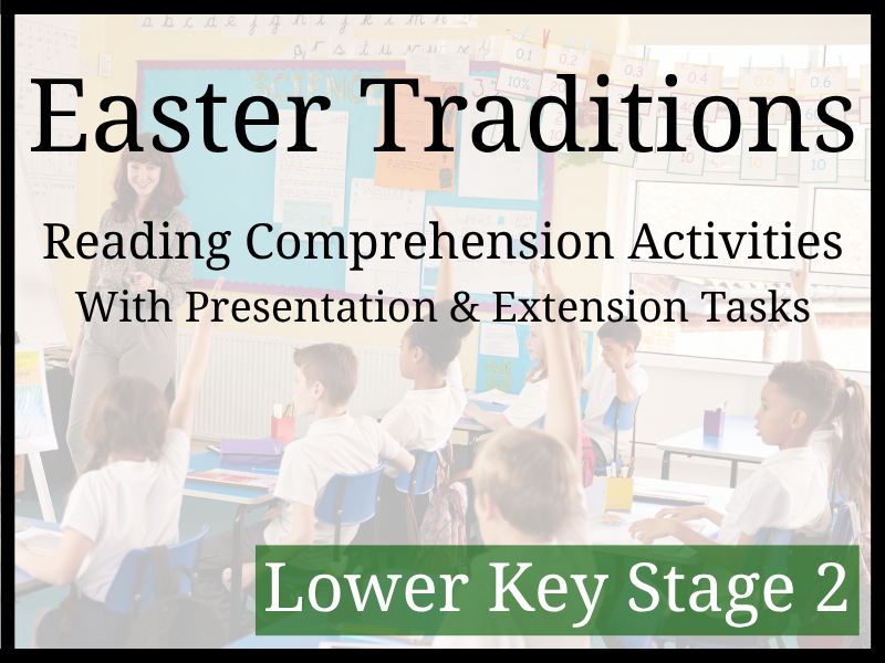 Easter Traditions Reading Comprehension Activities | Year 3 & Year 4 | LKS2