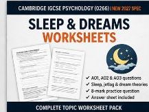 Cambridge IGCSE Psychology (0266) Sleep & Dreams Worksheets | AO1 AO2 AO3 | NEW 2027