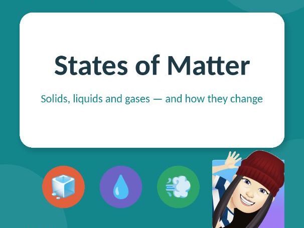States of Matter — Year 4 Science