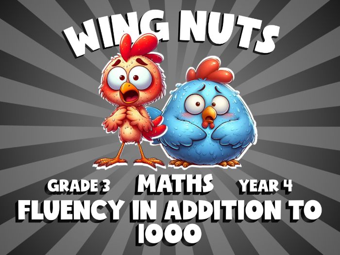 Fluency in Addition to 1000 WING NUTS Maths Game | No-Prep Year 4 Review Activity