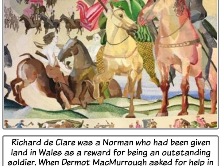 Anglo-Norman Invasion of  Ireland - The Story of "Strongbow"