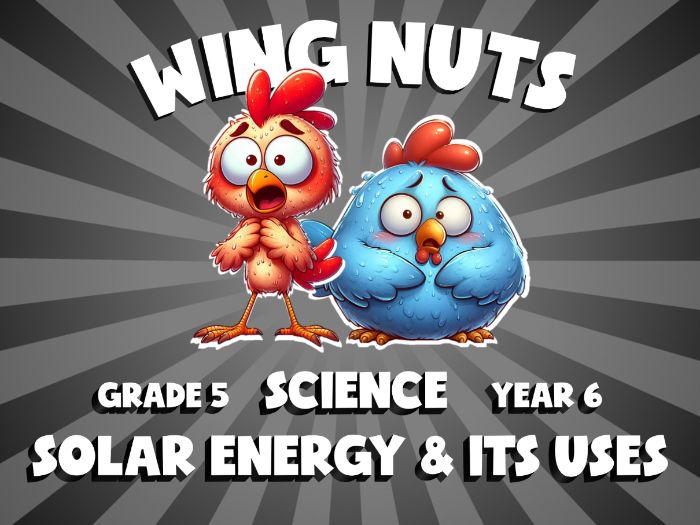 Solar Energy & Its Uses WING NUTS Science Game | No-Prep Year 6 Review Activity