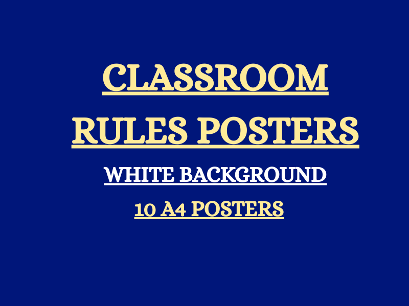 Classroom Rules Posters | 10 A4 White Background Behaviour Display Posters