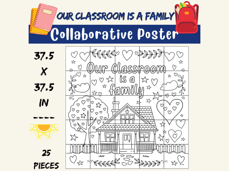 Our Classroom Is a Family Collaborative Poster – First Week of School Teamwork Coloring Pages