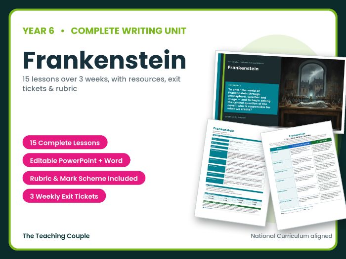 Frankenstein | Year 6 English Unit | 15 Complete Lessons + Resources + Mark Scheme