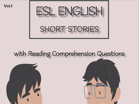 ESL ENGLISH SHORT STORIES + Questions: Levels: Beginner - Intermediate