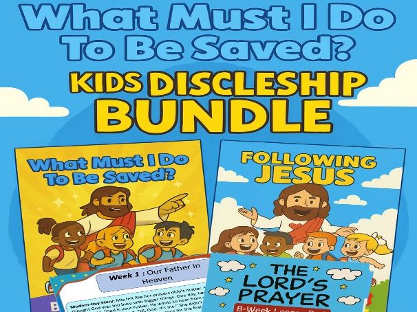Kids Discipleship Bundle: Salvation, Following Jesus & The Lord’s Prayer