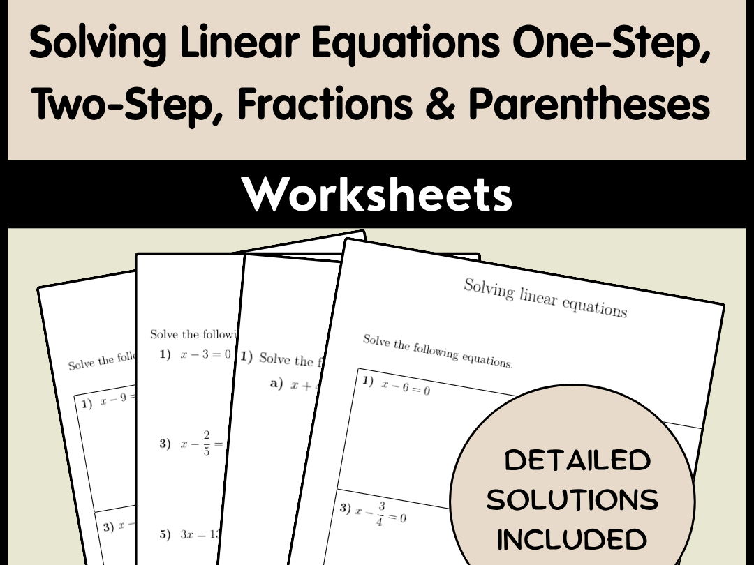 Solving Linear Equations: One-Step, Two-Step, Fractions & Parentheses Worksheets