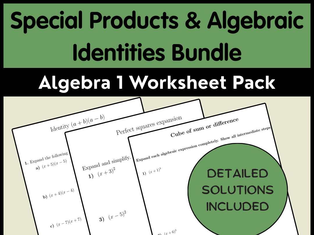 Special Products & Algebraic Identities Bundle | Algebra 1 Worksheet Pack