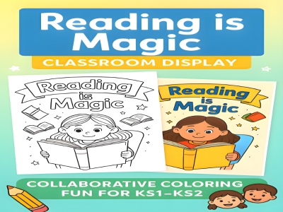 Reading is Magic & Back to School Collaborative Coloring Posters | Classroom Display KS1–KS2