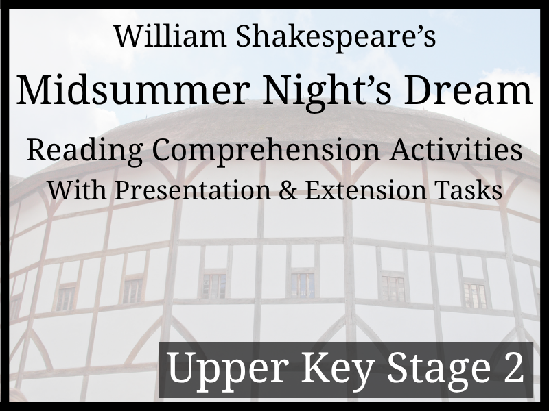 A Midsummer Night's Dream Reading Comprehension Activities | Year 5 & Year 6 | UKS2