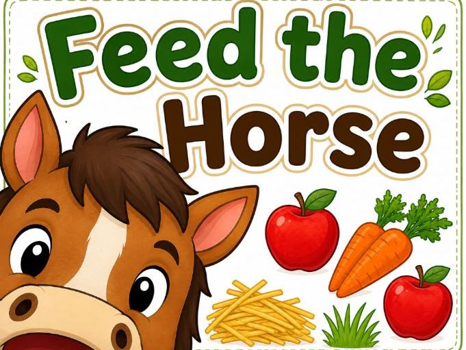 Feed the Horse!