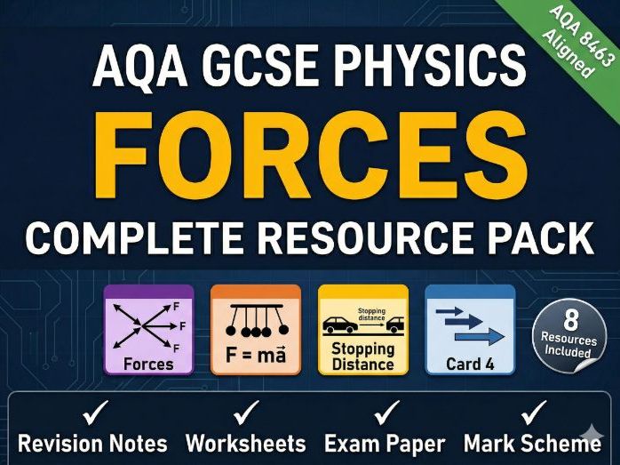 AQA GCSE Physics Forces Complete Pack | Revision Notes Worksheets Exam Paper Mark Scheme