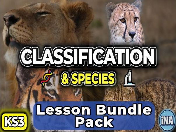 Classification and Species - Complete KS3 Biology Lesson Pack