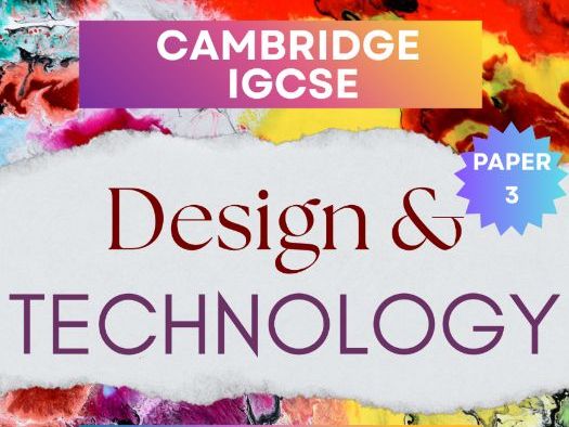 CIE IGCSE Design & Technology 0445 Paper 3 Materials Master Revision Guide /Past Paper Analysis