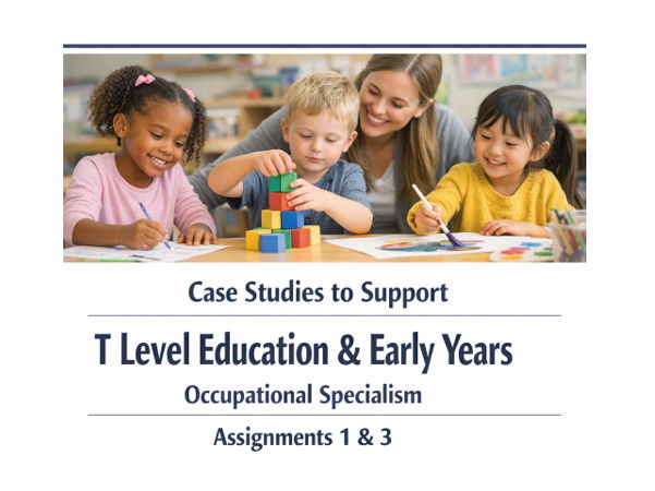 T Level case studies to support 2nd year exams