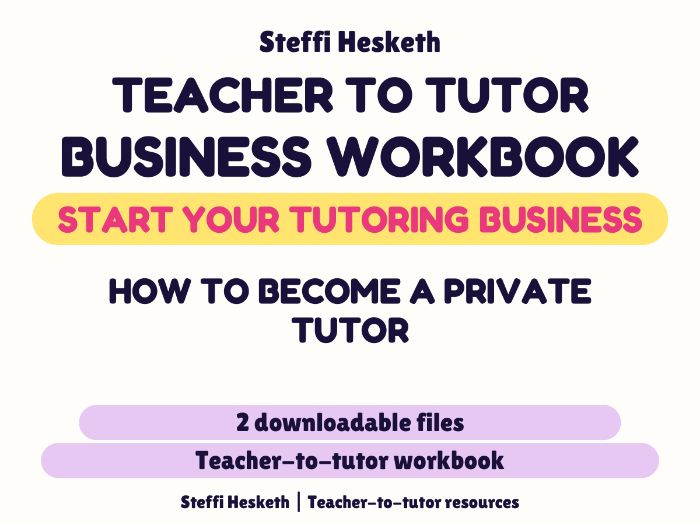 How to Become a Private Tutor UK | Teacher-to-Tutor Business Workbook | Safeguarding, Pricing & Mark