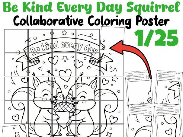 Be Kind Every Day Squirrel Coloring Poster | SEL Collaborative Classroom Art