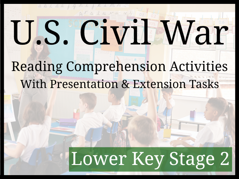 American Civil War Reading Comprehension Activities | Year 3 & Year 4 | LKS2