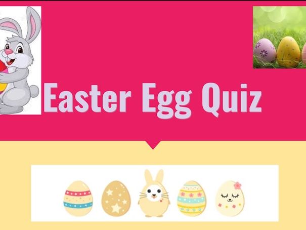 Easter Egg Quiz - with answers