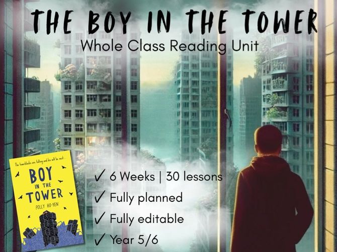 The Boy in the Tower Whole-Class Reading  Unit (Year 5/6) |  6 Weeks  |  Lessons & Resources