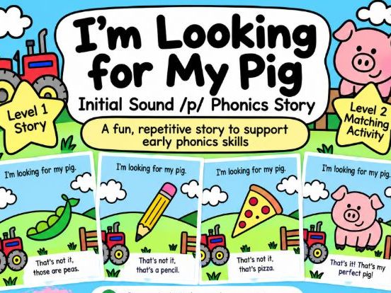 Initial Sound /p/ Phonics Story | I’m Looking for My Pig | SEND Phonics Activity