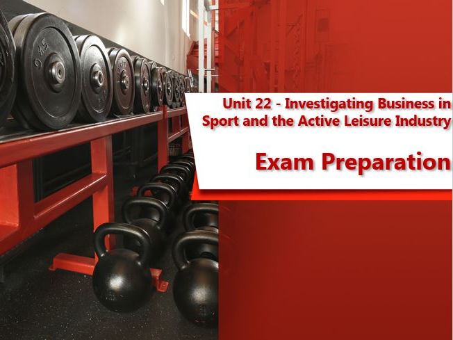 BTEC Sport - Unit 22 - Exam Preparation