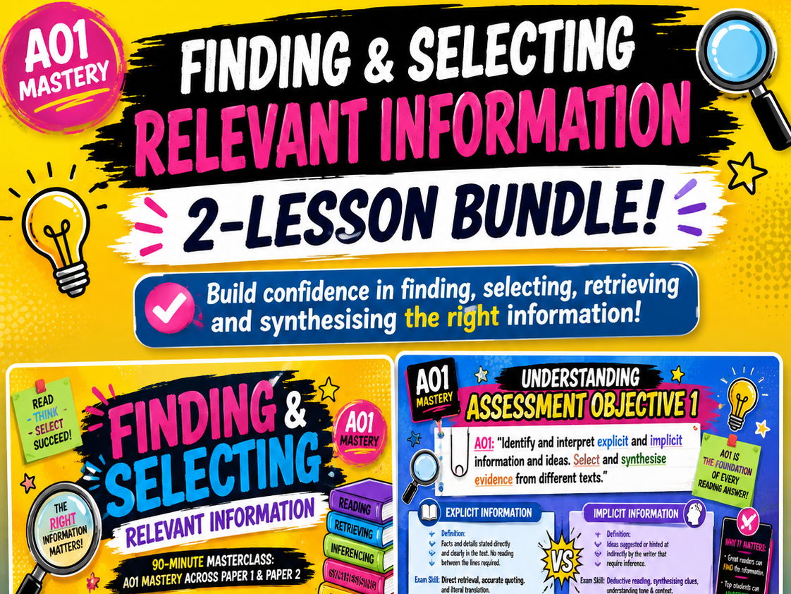 GCSE English Language – Finding & Selecting Relevant Information | AO1 | 2-Lesson Bundle