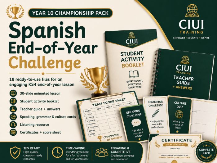 Spanish End-of-Year Challenge – Year 10 KS4 Championship Lesson Pack