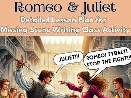 Shakespeare's Romeo & Juliet Missing Scene Writing Multi-day Lesson Plan