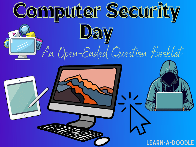 Computer Security Day, November 30th: Top 10 Open-Ended Questions for Discussion