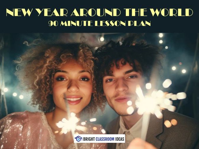 New Year Around the World – 90-Minute Lesson Plan