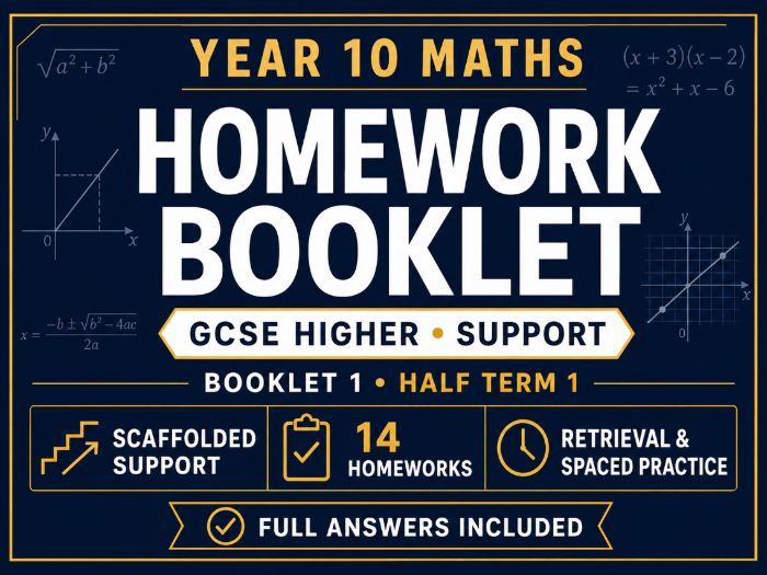 Year 10 Maths Homework Booklet – GCSE Higher Support – Half Term 1 with Answers