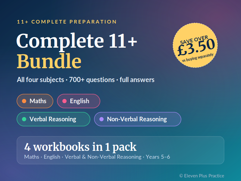 Complete 11+ Bundle | Maths, English, Verbal & Non-Verbal Reasoning | 700+ Practice Questions with Full Answers | Years 5–6