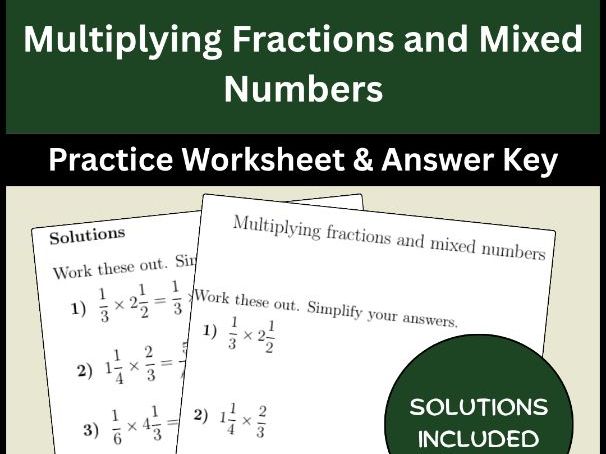 Multiplying Fractions and Mixed Numbers Practice Worksheet & Answer Key