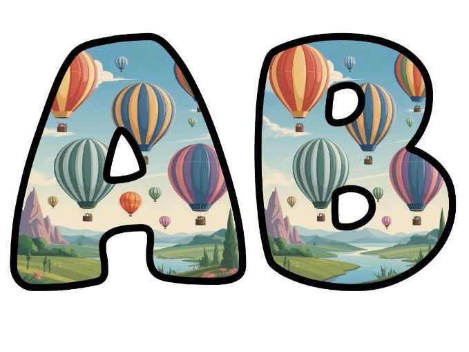 Oh The Places You'll Go Balloons Classroom Display | Lettering Set | Whole Alphabet A-Z and 0-9
