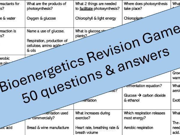 Bioenergetics Revision Game Bio (8461) & Comb (8464) F & H