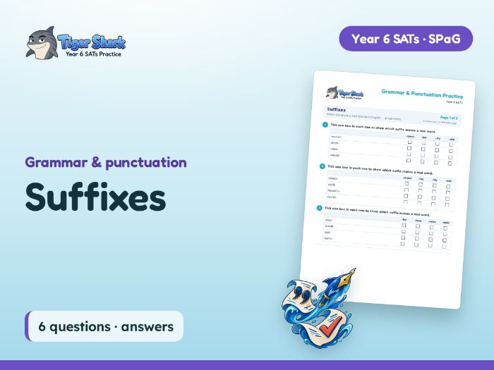 Suffixes Worksheet: Year 6 SATs SPaG