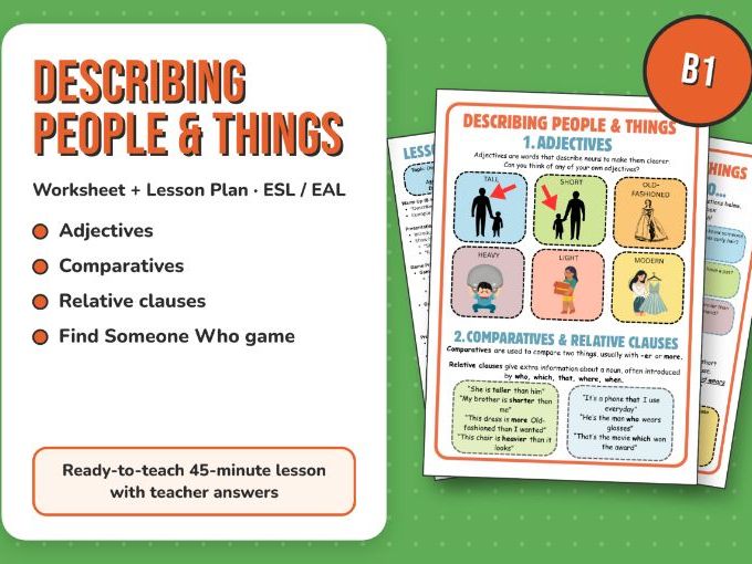 Describing People & Things – B1 ESL Lesson Plan (Adjectives, Comparatives & Relative Clauses)