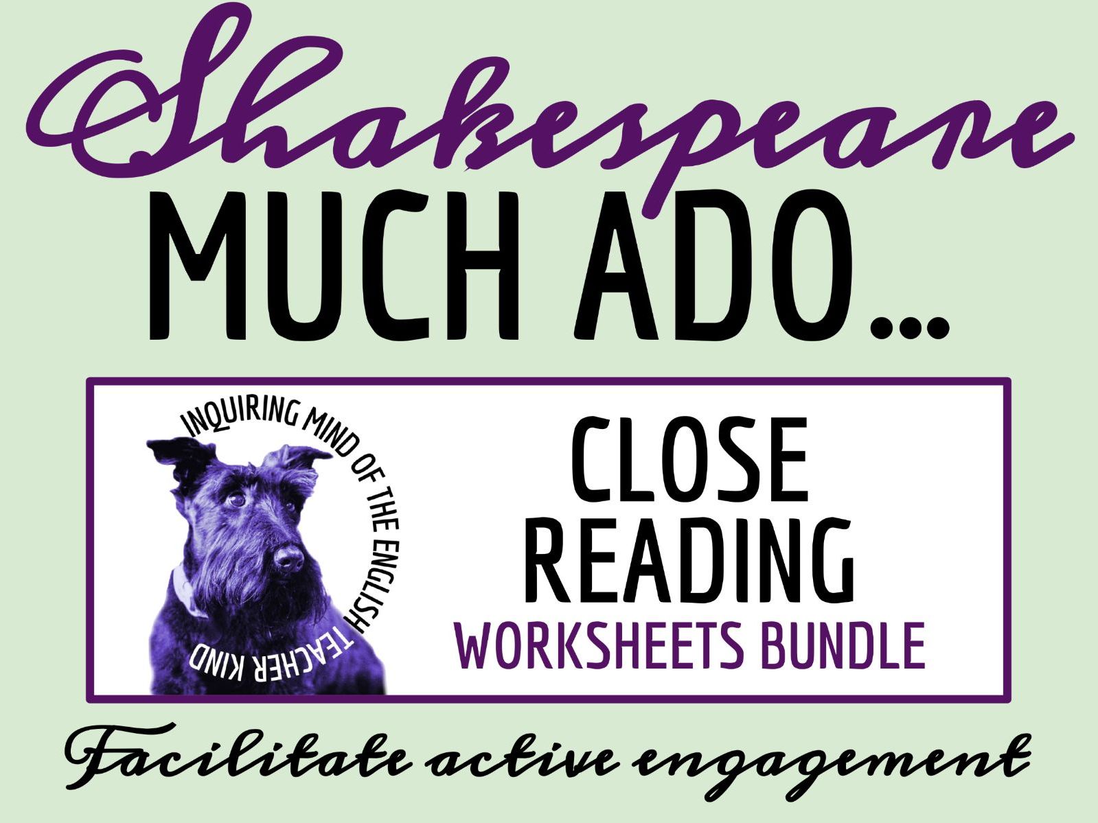 Much Ado About Nothing Close Reading Analysis Worksheets Bundle