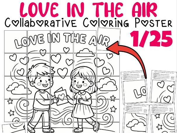 February Collaborative Coloring Poster | Love in the Air Classroom Activity