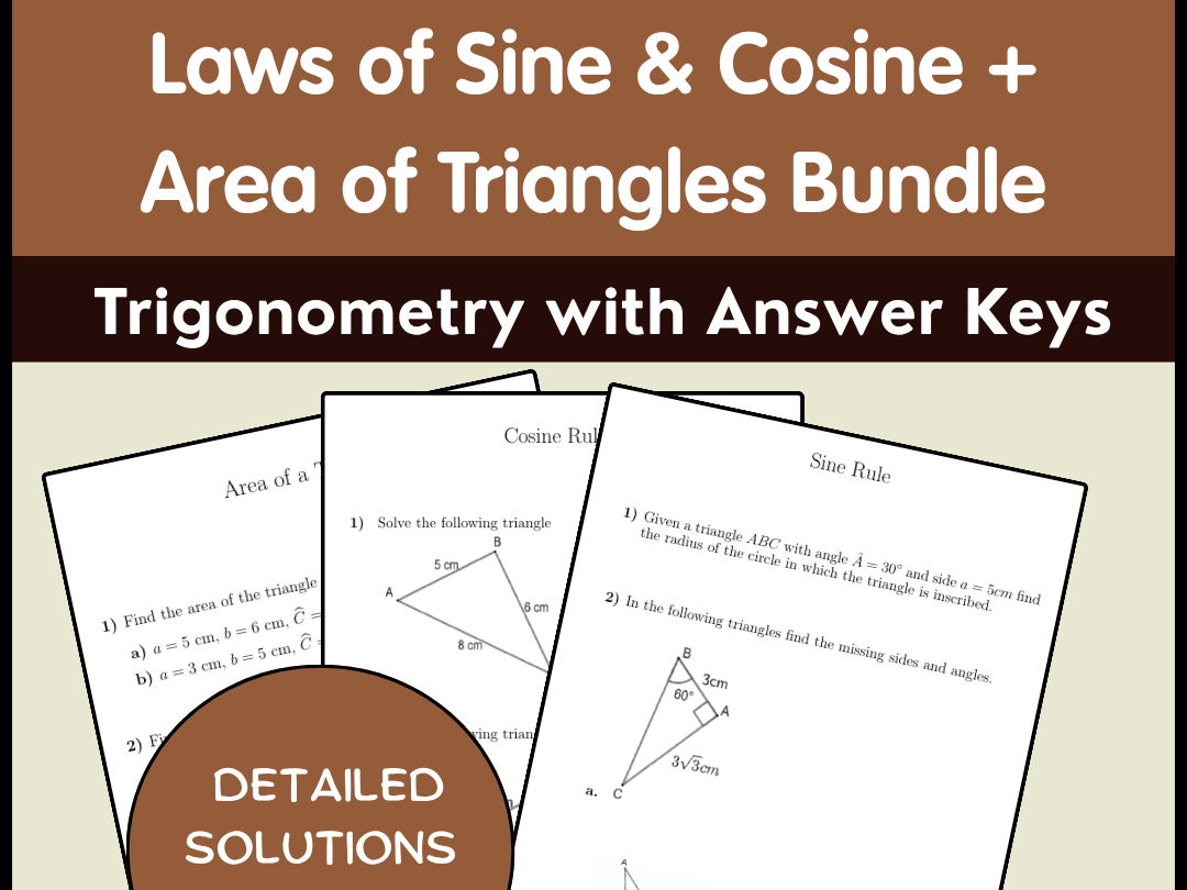 Laws of Sine & Cosine + Area of Triangles Bundle - Trigonometry with Answer Keys