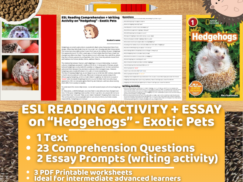 ESL Reading Comprehension + Writing Activity Worksheets - Hedgehog - Exotic Pets
